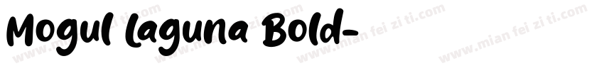 Mogul Laguna Bold字体转换